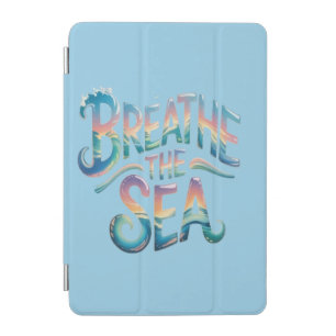 Breathe the Sea iPad Mini Cover