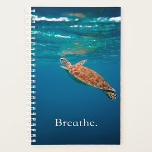 Breathe Turtle Sea Turtle Turtle Lover Planner