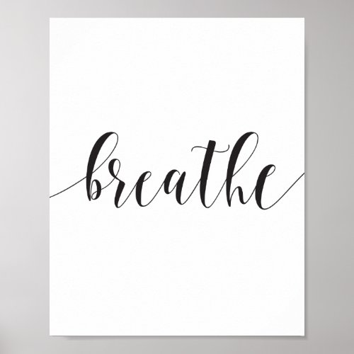 Breathe Typography Motivational Quote Zen Relax Poster