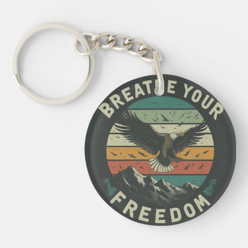 Breathe Your Freedom keychain