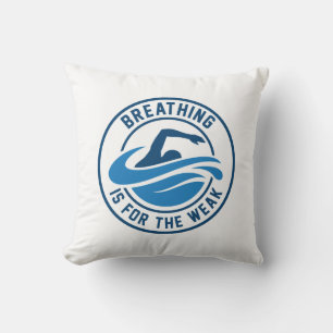 Breathing Is For The Weak Throw Pillow