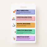 Breathing Techniques Badge Accessory<br><div class="desc">Attach this Badge Accessory to your ID Badge to have BREATHING TECHNIQUES with you at all times!</div>