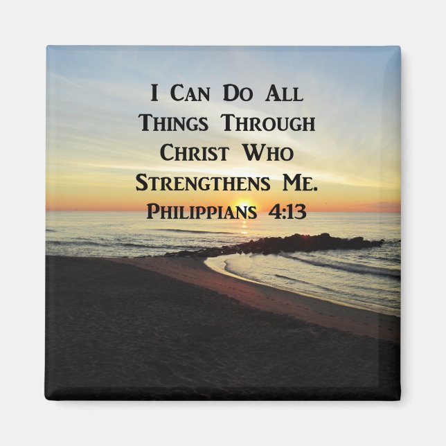 BREATHTAKING PHILIPPIANS 4:13 SCRIPTURE VERSE MAGNET (Front)