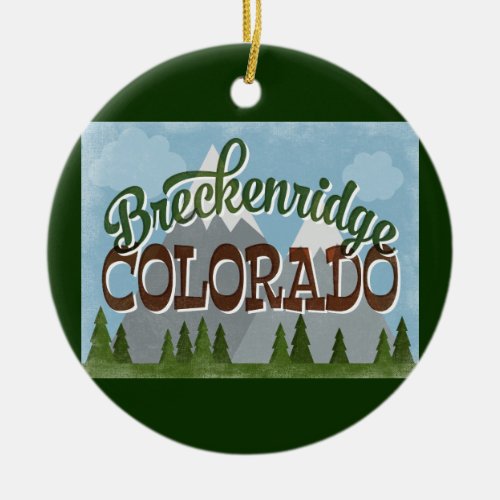 Breckenridge Colorado Fun Retro Snowy Mountains Ceramic Ornament