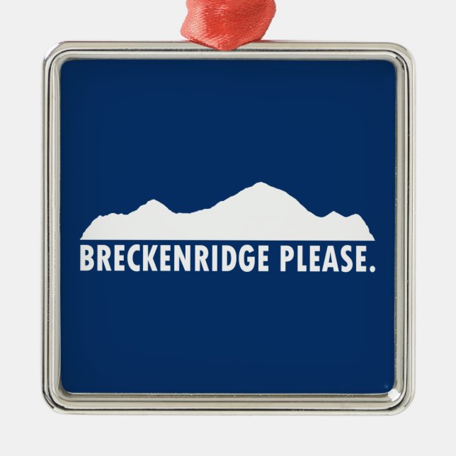 Breckenridge Please Metal Ornament (Front)