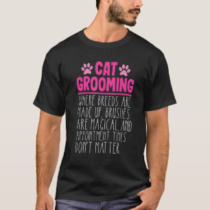 Breeds Cat Groomer Salon Pet Grooming Cat T-Shirt