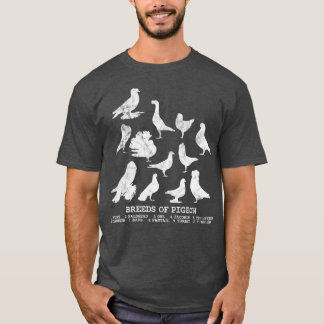 Breeds of Pigeons pigeon lover T-Shirt