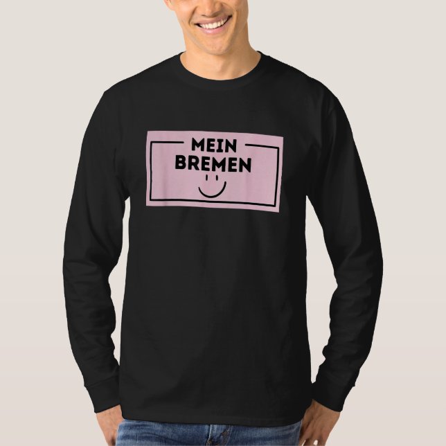 Bremen My City My Love T-Shirt (Front)