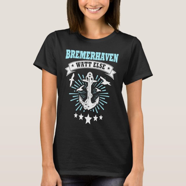 Bremerhavener North Sea Holiday City Bremerhaven 3 T-Shirt (Front)