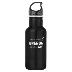 Brenda Name Saying Design For Proud Brendas Stainless Steel Water Bottle