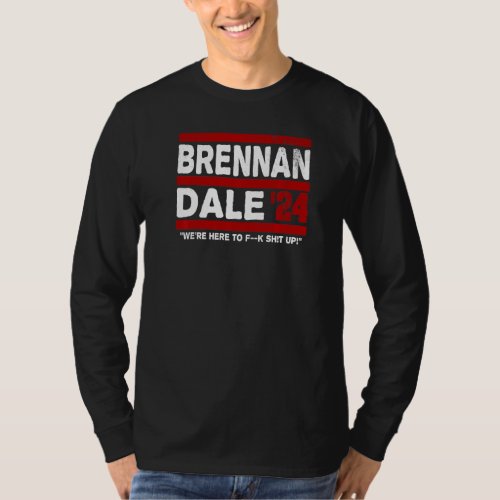 Brennan  Dale 2024 Election  Politics T_Shirt