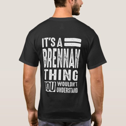 Brennan Personalized Name Birthday Gift T_Shirt