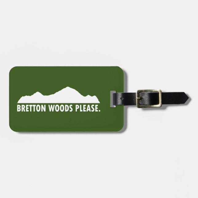 Bretton Woods Please Luggage Tag (Front Horizontal)