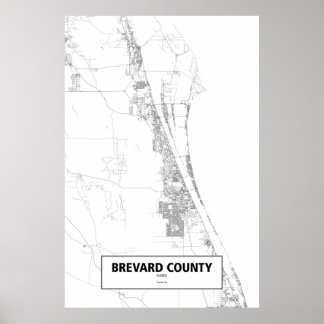 Brevard County, Florida (black on white) Poster