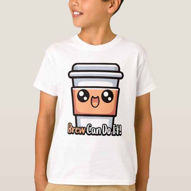 Brew Can Do It! Cute Coffee Pun T-Shirt (Front)