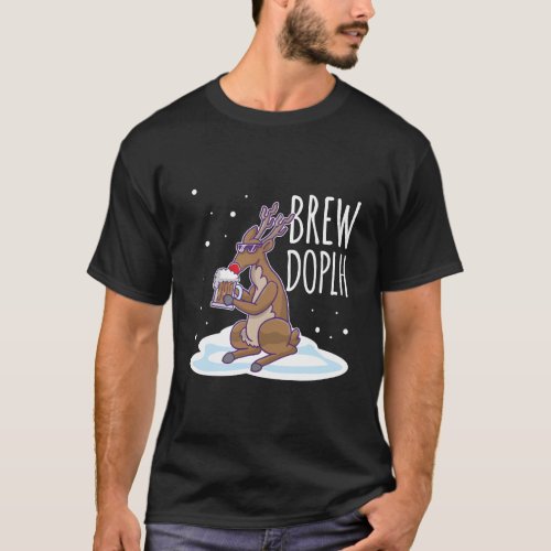 Brew Dolph Funny Rudolph Christmas Holiday T_Shirt