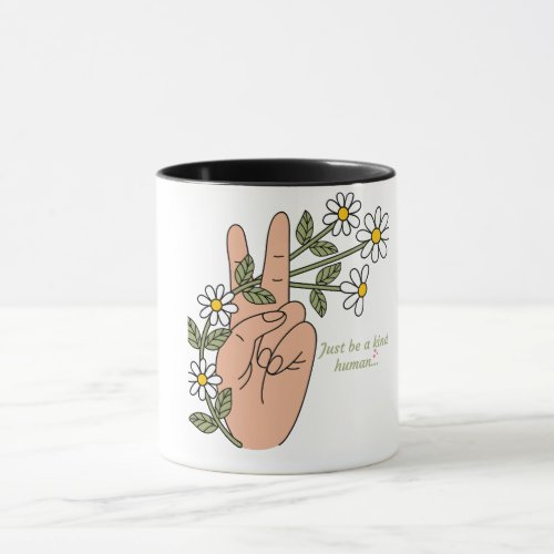 Brew Kindness Just Be Kind Human Mug