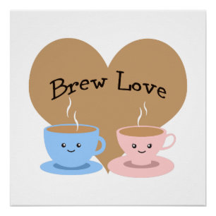 Brew Love! Coffee Mugs Poster