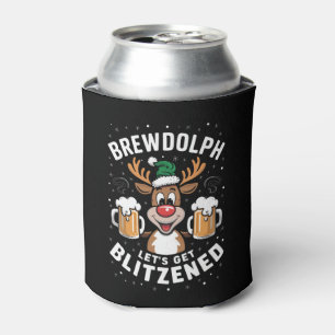 Brewdolph Let's Get Blitzened Christmas Reindeer B Can Cooler