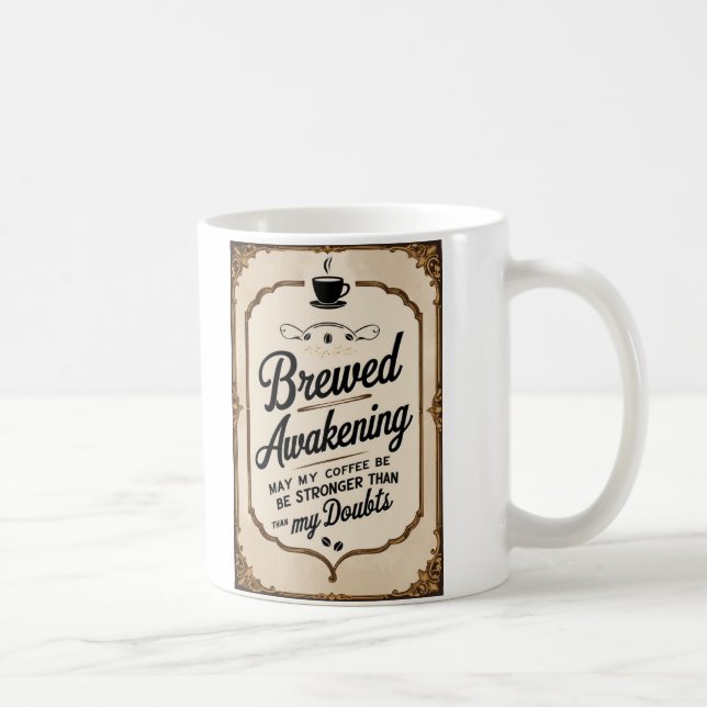 Brewed Awakening Coffee Mug (Right)