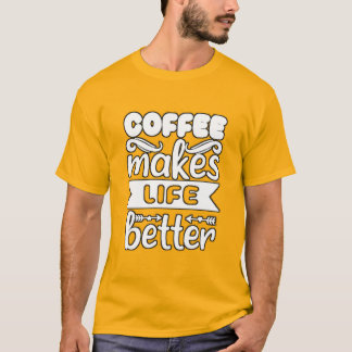 "Brewed Bliss: Coffee's Magic Touch on Life" T-Shirt