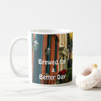 Brewed for a Better Day Coffee Mug