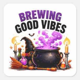 Brewing Good Vibes Funny Witch Cauldron Magic Square Sticker