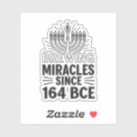 Brewing Miracles Since 164 BCE Hanukkah Jewish  Sticker<br><div class="desc">Hanukkah Miracle Meme,  Jewish History Humor,  Menorah Oil Miracle,  Festival Of Lights Quote,  Hanukkah 2025 Tradition,  Brewing Miracles,  Ancient Jewish Humor,  Cultural Heritage,  Holiday History,  Miracle Of Light</div>