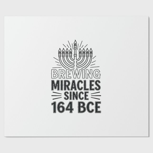 Brewing Miracles Since 164 BCE Hanukkah Jewish  Wrapping Paper (Flat)