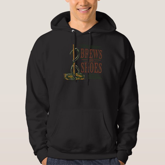 Brews and Shoes Horseshoe Throwing Pitching Throwe Hoodie (Front)