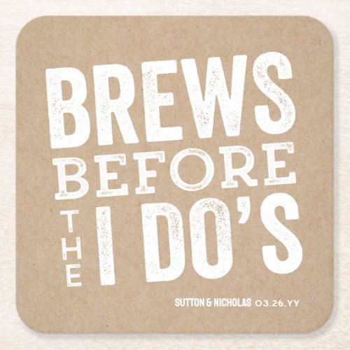 Brews before I Dos brewery rehearsal dinner  Square Paper Coaster