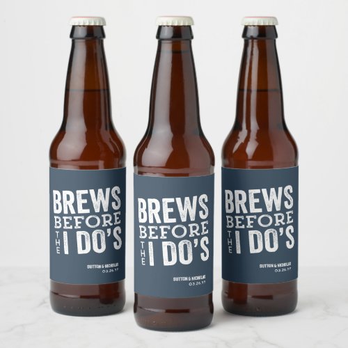 Brews before I Dos fun slate blue wedding Beer Bottle Label