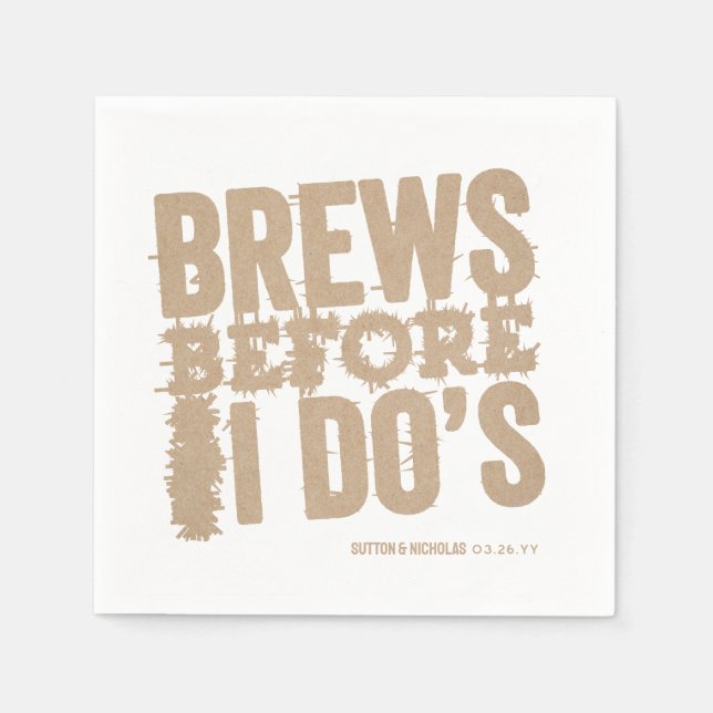 Brews before I Do's kraft brewery rehearsal dinner Napkins (Front)