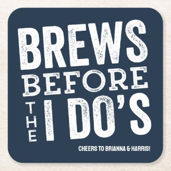 Brews Before I Do's Navy Brewery Rehearsal Dinner Square Paper Coaster by LeaDelaverisDesign at Zazzle