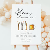 Brews Before I Do's Rehearsal Dinner Welcome Sign