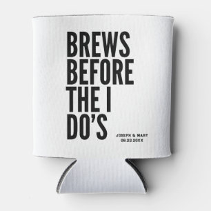 Brews Before The I Do's Customizable Black White Can Cooler