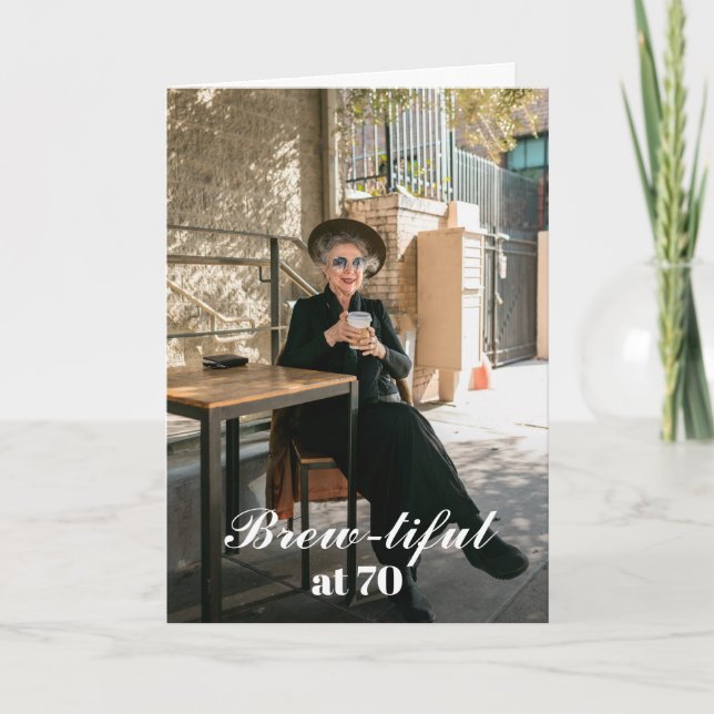 Brewtiful AT 70 Chic Modern Photo Birthday Card (Front)