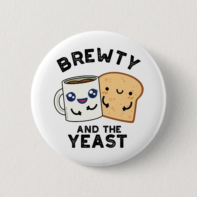 Brewty And The Yeast Funny Movie Pun  Button (Front)