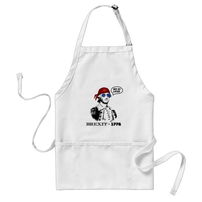 Brexit 1776 George Washington Cool Sunglasses Adult Apron (Front)