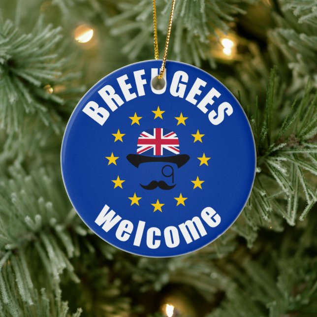 Brexit Brefugees Welcome Ceramic Ornament (Tree)