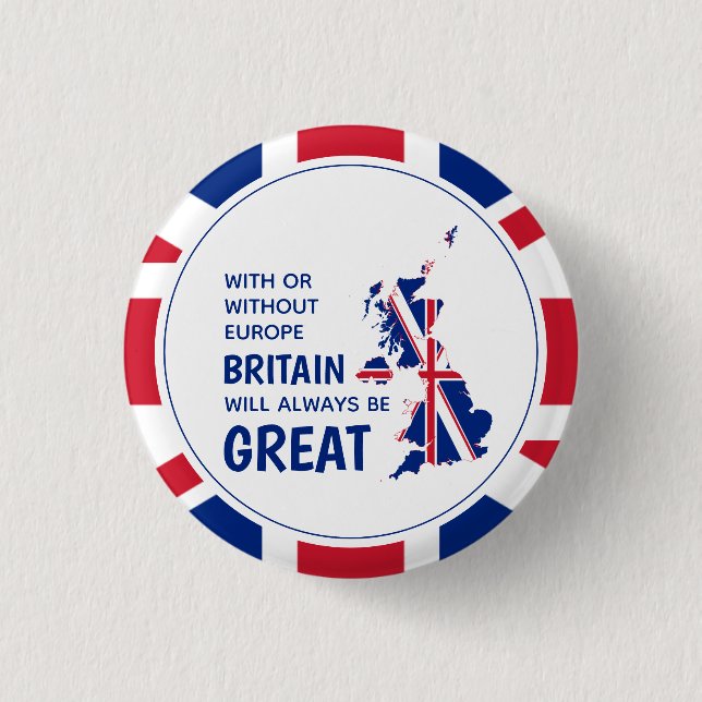 BREXIT Britain Always Great Patriotic Union Jack Button (Front)