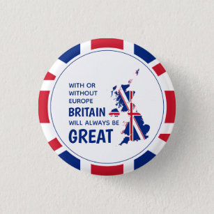 BREXIT Britain Always Great Patriotic Union Jack Button