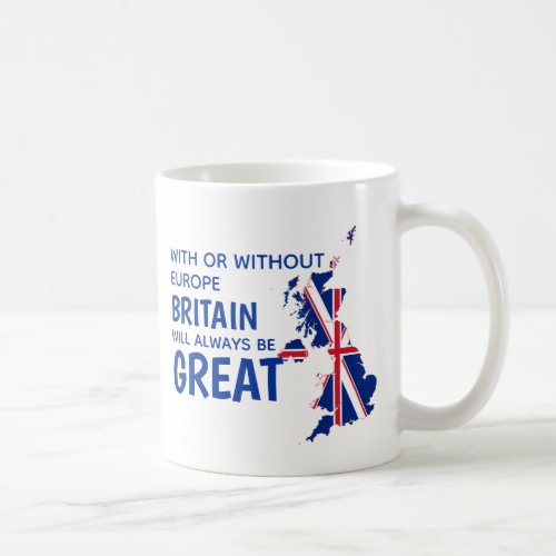 BREXIT Great Britain Europe Referendum Coffee Mug