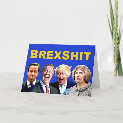 BREXSHIT funny anti Brexit referendum message Card