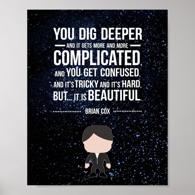Brian Cox Quote   Poster (Front)