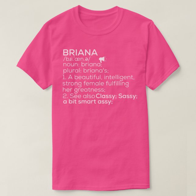 Briana Name Briana Definition Briana Female Name B T-Shirt (Design Front)