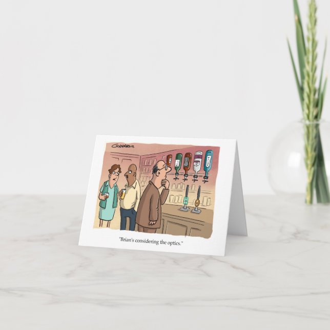 'Brian's considering the optics' Card (Front)
