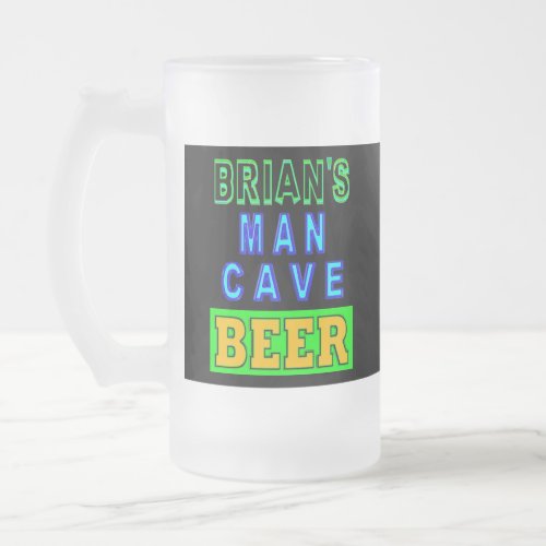 Brians Man Cave Beer Frosted Glass Beer Mug