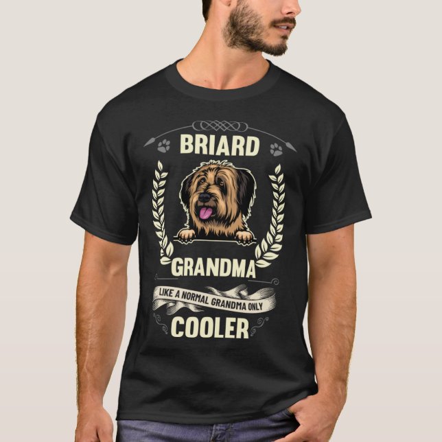 Briard Grandma Like A Normal Grandma Only Cooler T-Shirt (Front)