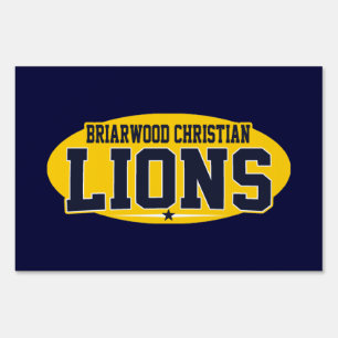 Briarwood Christian; Lions Yard Sign